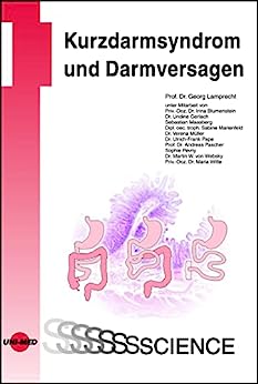 Kurzdarmsyndrom und Darmversagen (UNI-MED Science) (German Edition) (Original PDF from Publisher)