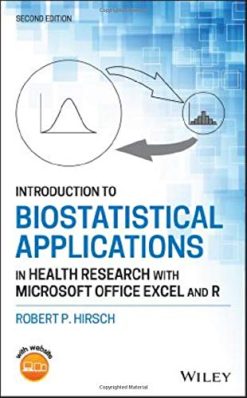 Introduction to Biostatistical Applications in Health Research with Microsoft Office Excel and R, 2nd Edition (Epub)