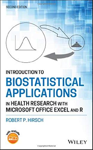 Introduction to Biostatistical Applications in Health Research with Microsoft Office Excel and R, 2nd Edition (Epub)