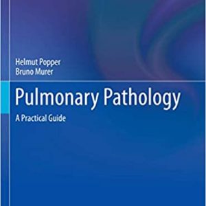 Pulmonary Pathology A Practical Guide (Original PDF From Publisher)