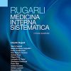 Rugarli Medicina interna sistematica: Opera in due volumi indivisibili – 8 ed. (Italian Edition) (EPUB3 + Converted PDF)