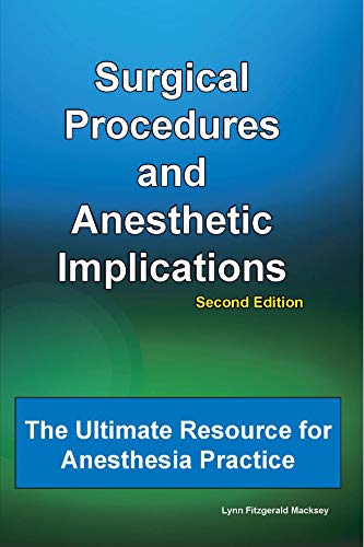Surgical Procedures and Anesthetic Implications: The Ultimate Resource for Anesthesia Practice, 2nd Ed. (EPUB + MOBI + Converted PDF)