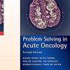 Problem Solving in Acute Oncology, 2nd edition (Original PDF from Publisher)