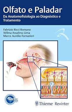 Olfato e Paladar: Da Anatomofisiologia ao Diagnóstico e Tratamento (Portuguese Edition) (EPUB)