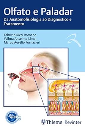 Olfato e Paladar: Da Anatomofisiologia ao Diagnóstico e Tratamento (Portuguese Edition) (EPUB)
