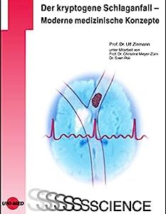 Der kryptogene Schlaganfall – Moderne medizinische Konzepte (UNI-MED Science) (German Edition) (Original PDF from Publisher)