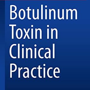Botulinum Toxin in Clinical Practice (Original PDF from Publisher)