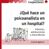 ¿Qué hace un psicoanalista en un hospital?: Infancias, adolescencias y Salud Mental (Conjunciones nº 71) (Spanish Edition) (EPUB)