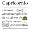 Cáncer de Capricornio: Cómo la inmunoterapia hizo de mi cáncer de pulmón menos que un resfrío (Spanish Edition) (EPUB)