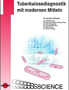 Tuberkulosediagnostik mit modernen Mitteln (UNI-MED Science) (German Edition) (Original PDF from Publisher)