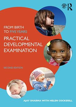 From Birth to Five Years: Practical Developmental Examination, 2nd Edition (Original PDF from Publisher)