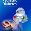 CDiC Textbook of Pediatric Diabetes, 1st edition (Original PDF from Publisher)