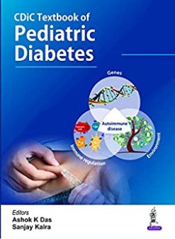 CDiC Textbook of Pediatric Diabetes, 1st edition (Original PDF from Publisher)