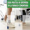 GUÍA PRÁCTICA DE ORTOPEDIA EN LA FARMACIA COMUNITARIA (Spanish Edition) (EPUB)