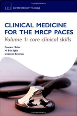 OST: Clinical Medicine for the MRCP PACES: Volume 1: Core Clinical Skills (Original PDF from Publisher)