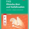 FAQ Klinische Akut- und Notfallmedizin, 2nd Edition (German Edition) (True PDF from Publisher)