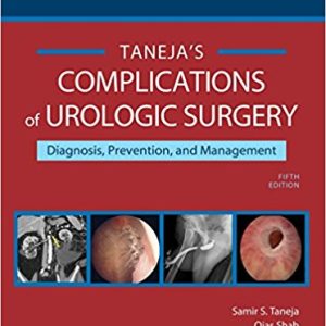 Complications of Urologic Surgery E-Book: Prevention and Management, 5th Edition (ORIGINAL PDF from Publisher)