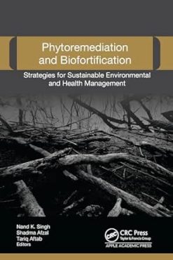 Phytoremediation and Biofortification: Strategies for Sustainable Environmental and Health Management (EPUB)