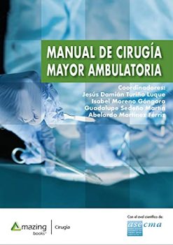 Manual de cirugía mayor ambulatoria (Spanish Edition) (EPUB)