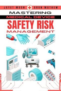 Mastering Safety Risk Management for Medical and In Vitro Devices (EPUB)