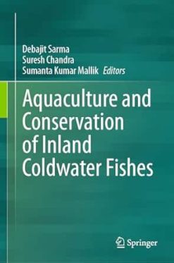 Aquaculture and Conservation of Inland Coldwater Fishes (Original PDF from Publisher)