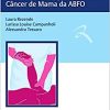 Manual de Condutas e Práticas Fisioterapêuticas no Câncer de Mama da ABFO (Original PDF from Publisher)