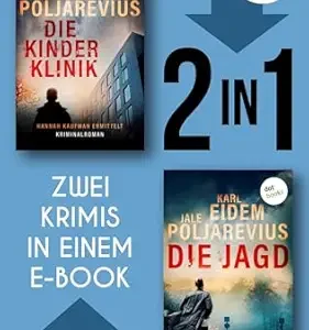 Die Kinderklinik & Die Jagd: Zwei Fälle für die schwedische Komissarin Hannah Kaufman in einem eBook (German Edition) (EPUB)