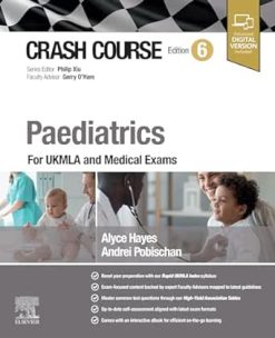 Crash Course Paediatrics: For UKMLA and Medical Exams, 6th Edition (EPUB)