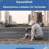 Alkohol und Gesundheit Neurologie Organe Erkrankungen: Alkoholismus Leitfaden für Fachkräfte Ärzte, Heilpraktiker, Psychologen, Therapeuten, Suchtberatung, Pflege, Pädagogen (German Edition) (EPUB)