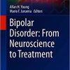 Bipolar Disorder: From Neuroscience to Treatment (Original PDF from Publisher)