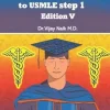 Survivor’s Guide USMLE STEP 1: Preparation & Notes, 5th edition (Original PDF from Publisher)
