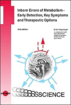 Inborn Errors of Metabolism – Early Detection, Key Symptoms and Therapeutic Options (UNI-MED Science), 2nd Edition (Original PDF from Publisher)