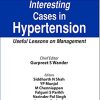 Interesting Cases In Hypertension: Useful Lessons On Management (Original PDF from Publisher)
