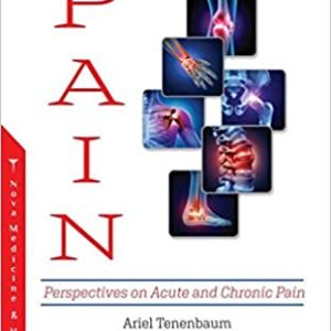 Pain: Perspectives on Acute and Chronic Pain (ORIGINAL PDF from Publisher)