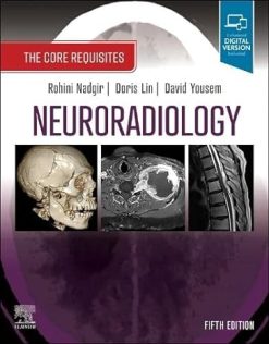 Neuroradiology: The Core Requisites, 5th edition (ePub+Converted PDF)