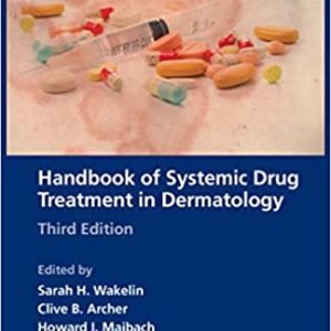 Handbook of Systemic Drug Treatment in Dermatology, 3rd Edition (Original PDF from Publisher)