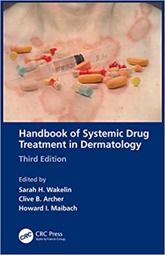 Handbook of Systemic Drug Treatment in Dermatology, 3rd Edition (Original PDF from Publisher)