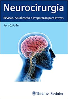 Neurocirurgia: Revisão, atualização e preparação para provas (EPUB)