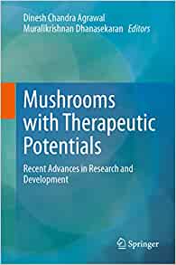 Mushrooms with Therapeutic Potentials: Recent Advances in Research and Development (Original PDF from Publisher)