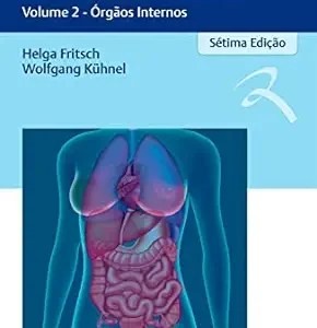 Atlas Colorido de Anatomia Humana: Volume 2 – Órgãos Internos (Portuguese Edition) (EPUB)