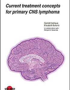 Current treatment concepts for primary CNS lymphoma (UNI-MED Science) (Original PDF from Publisher)