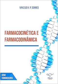 Farmacodinâmica e farmacocinética (Original PDF from Publisher)