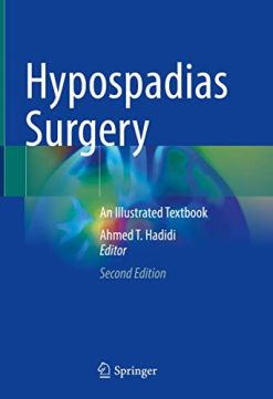 Hypospadias Surgery: An Illustrated Textbook, 2nd Edition (Original PDF from Publisher)