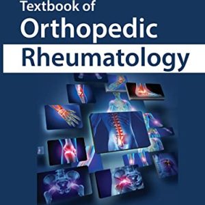 Textbook of Orthopedic Rheumatology (Original PDF from Publisher)