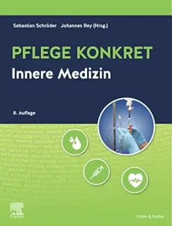 Pflege konkret Innere Medizin, 8th Edition (German Edition) (True PDF from Publisher)