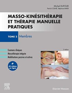 Masso-kinésithérapie et thérapie manuelle pratiques – Tome 2: Membres (Original PDF from Publisher)