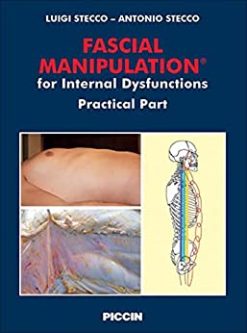 Fascial Manipulation ® for Internal Dysfunctions – Practical Part (Original PDF from Publisher)