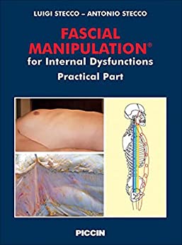 Fascial Manipulation ® for Internal Dysfunctions – Practical Part (Original PDF from Publisher)