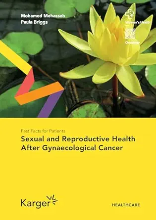 Fast Facts for Patients: Sexual and Reproductive Health After Gynaecological Cancer (EPUB)
