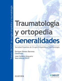 Traumatología y ortopedia: Generalidades (Original PDF from Publisher)